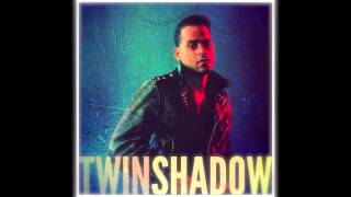 Watch Twin Shadow When The Movies Over video