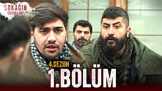 Sokağın Çocukları 4. Sezon 1. Bölüm