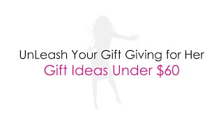 10 Fabulous gifts under $60… Pssst… These are SO great that you will want for yourself!