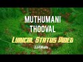 Muthumani Thooval | Ishaan Dev | Lyrical | Whatsapp | Instagram | Facebook | Status Video