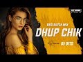 Dhup Chik l Desi Dutch Mix l DJ Dits