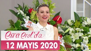 Esra Erolda 12 Mayıs 2020 - Tek Parça