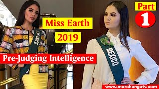 Miss Earth 2019 Pre-Judging Intelligence Part 1 Hilary Islas & Fernanda Mendez Tapia Murchunga Tv