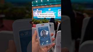 Manfaat Lulus Ppg Dalam Jabatan 2023