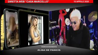 ELISA DE PANICIS A CASA MARCELLO 15 APRILE 2020
