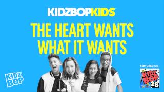 Watch Kidz Bop Kids The Heart Wants What It Wants video