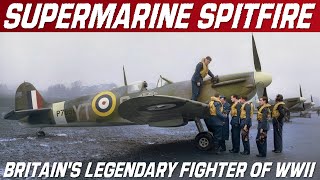 Supermarine Spitfire An Engineering Masterpiece. Britains Legendary Fighter Of Wwii