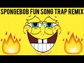 Spongebob Fun Song Trap Remix (prod. by DJ Suede)
