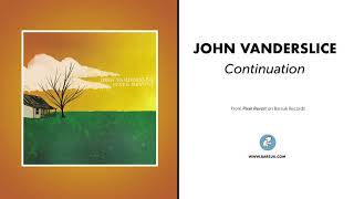 Watch John Vanderslice Continuation video