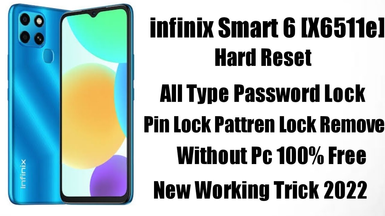 Infinix Smart 6 Hard Reset | Infinix (X6511E) Pattern Infinix Smart 6 Hard Reset | Infinix (X6511E) Pattern