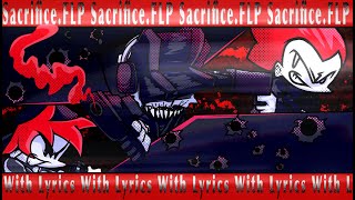 Sacrifice With Lyrics Ft. Localcrackhead & -Cyber - One Shot Mania Cover