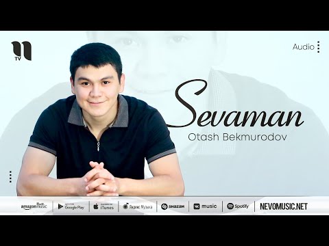 Otash Bekmurodov - Sevaman
