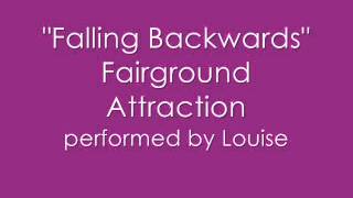 Watch Fairground Attraction Falling Backwards video
