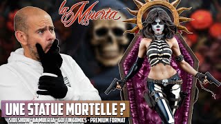 Une Statue Mortelle ? La Muerta Sideshow Premium Format 14 Scale