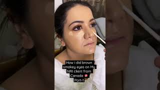 How I Did Brown Smokey Eyes On My Nri Client From Canada