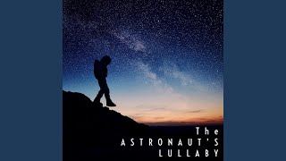 The Astronauts Lullaby