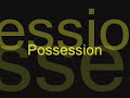 view Possession
