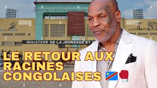 50 Ans Après Ali Vs Foreman Mike Tyson À Kinshasa, Le Retour Aux Sources
