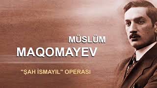 Muslim Magomaev - Shakh Ismail Conducted By Afrasiyab Badalbeyli Full Opera 1957