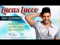 Lucas Lucco - Sem Querer