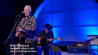 Watch Robyn Hitchcock The Beauty Of Earls Court video