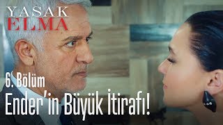 Enderin Büyük Itirafı - Yasak Elma 6. Bölüm