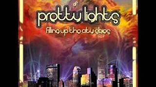 Watch Pretty Lights Somethings Wrong video