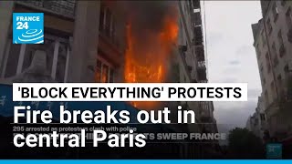 Fire Breaks Out In Central Paris Restaurant Amid Block Everything Protests France 24 English