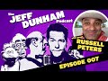 The Jeff Dunham Podcast #007: @RussellPeters | JEFF DUNHAM