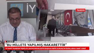 İyi Parti Trbz.i̇l Başkanı Erkandan Başkan Kurukıza Sert Yanıt Bu Millete Yapılmış Hakarettir
