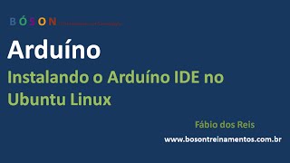 Instalando o Arduino IDE no Ubuntu Linux - 03