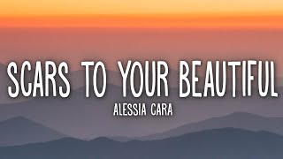 Download lagu Alessia Cara - Scars To Your Beautiful (Lyrics)
