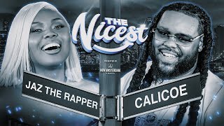 Jaz The Rapper Vs Calicoe - Compliment Battle The Nicest Presented By New Amsterdam Vodka