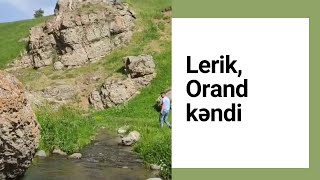 Lerik, Orand Kəndi