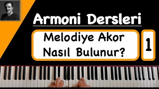 Armoni Dersleri I Melodiye Akor Nasıl Bulunur ? 1