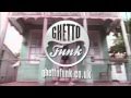 Ghetto Funk presents Stickybuds