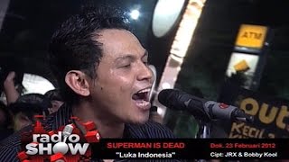 Watch Superman Is Dead Luka Indonesia video