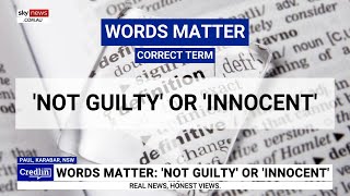Words Matter With Kel Richards Not Guilty Or Innocent Are Linguistically The Same