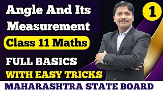 Angle & Its Measurement Part 1 11Th Maths-I Chapter 1 New Syllabus Maharashtra Board Dinesh Sir