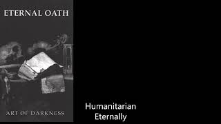 Watch Eternal Oath Humanitarian video
