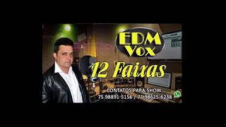 EDM VOX Cantando e Apaixonando
