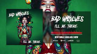 Bad Wolves - I'Ll Be There (Official Audio)