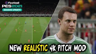 Pes 2021 New Realistic 4K Pitch Mod 20252026 - Sider & Cpk