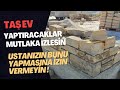 Taş ev yaptırırken bunlara dikkat etmelisiniz. USTANIN BÖYLE YAPMASINA İZİN VERMEYİN.