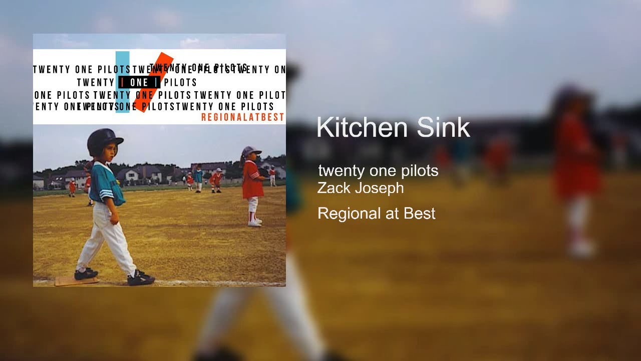 Kitchen sink twenty pilots fan pictures