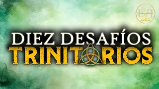 10 Preguntas Desafiantes Acerca De La Trinidad Y El Espíritu Santo
