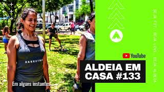 Aldeia em casa #133 (Live Class)