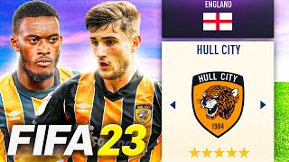 I Rebuilt Hull City! Fifa 23 Career Mode
