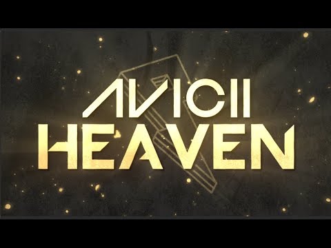 Avicii - Heaven [Lyric Video]