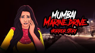 Mumbai Marine Drive - Horror Stories In Hindi सचच कहन Khooni Monday E267